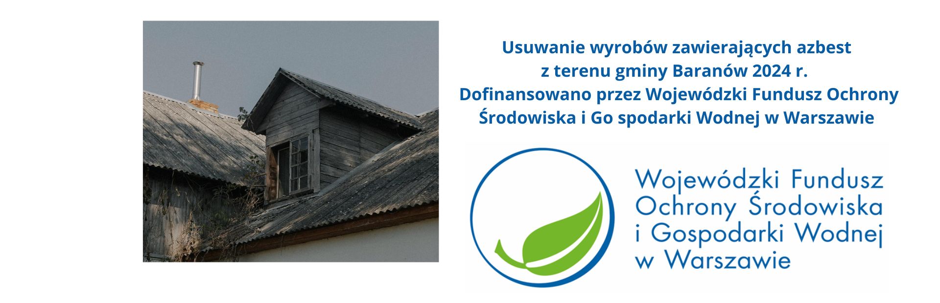 Usuwanie wyrobów zawierających azbest z terenu gminy Baranów 2024 r. 